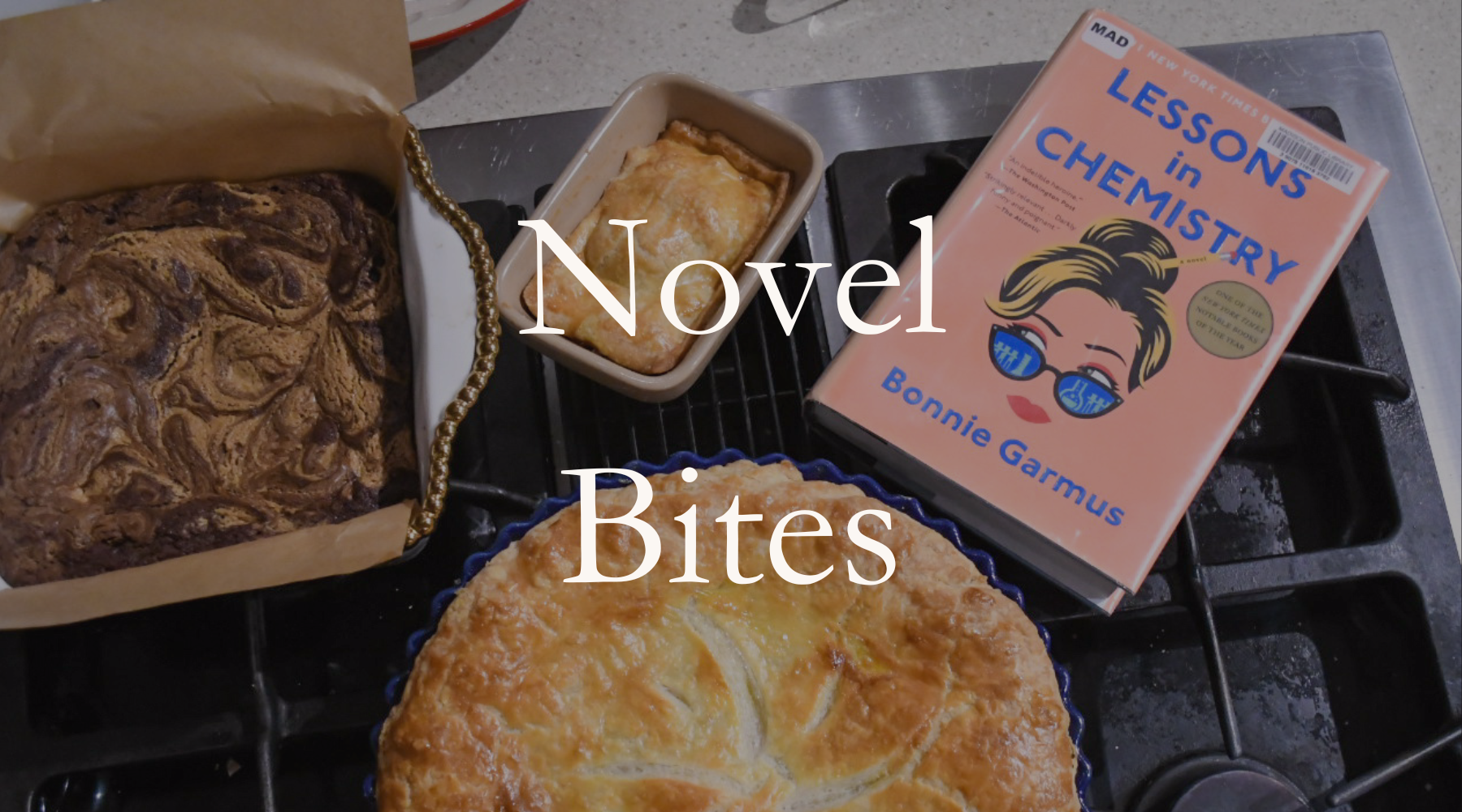 Novel Bites: Lessons in Chemistry at Bekah Kate’s