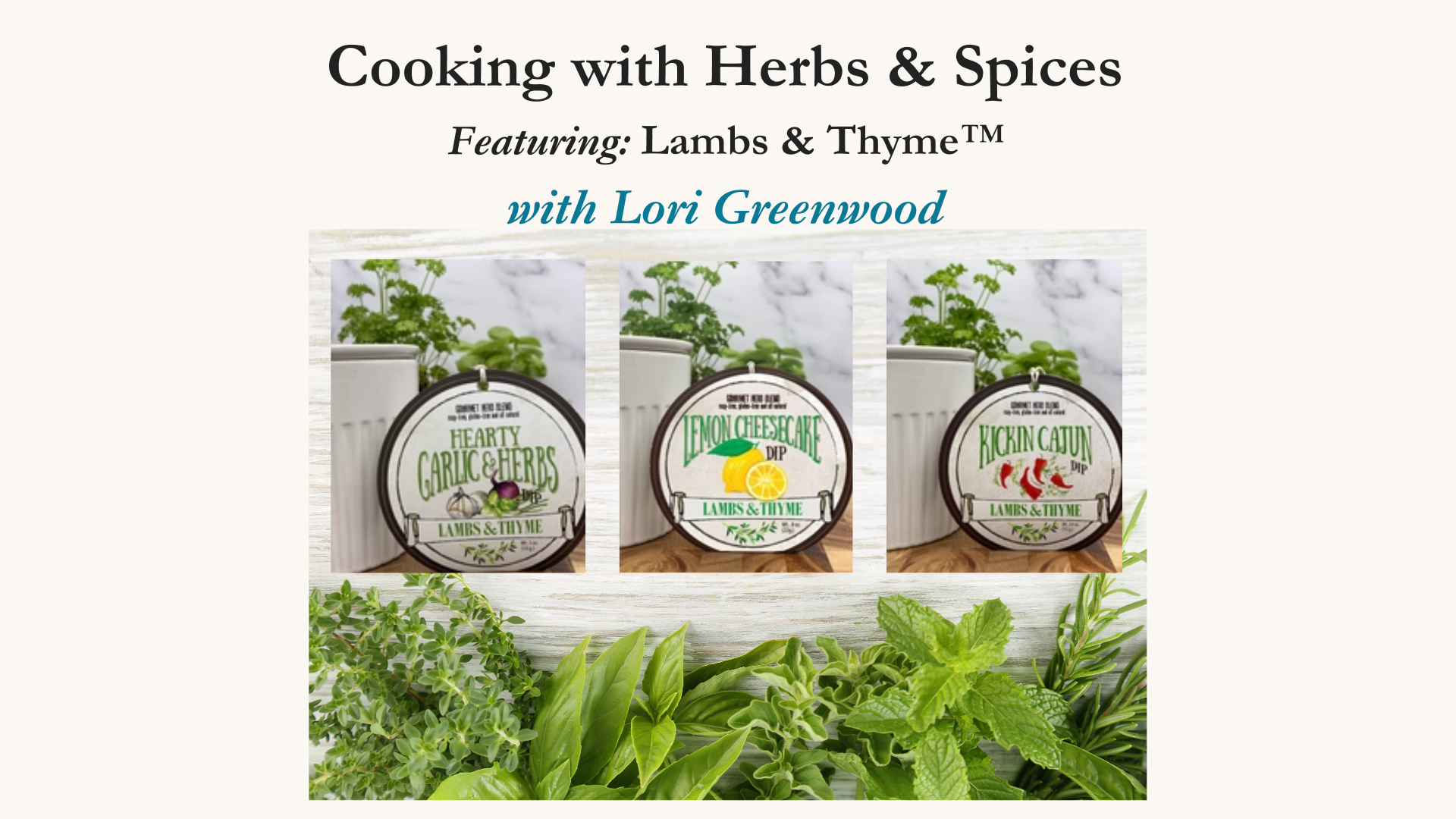 Cooking with Herbs and Spices March 6 2025 6-8pm