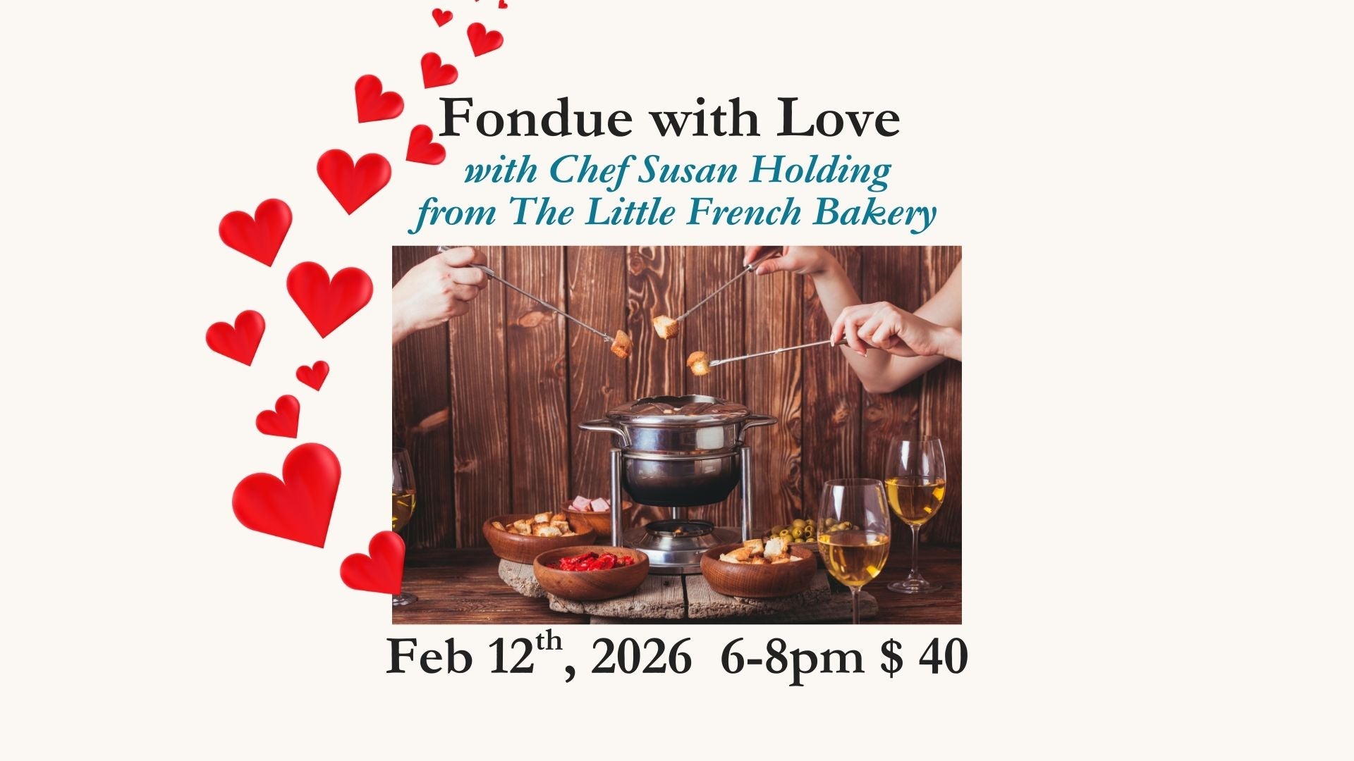 Fondue with Love Cooking Class with Chef Susan Holding Feb. 12th, 2026