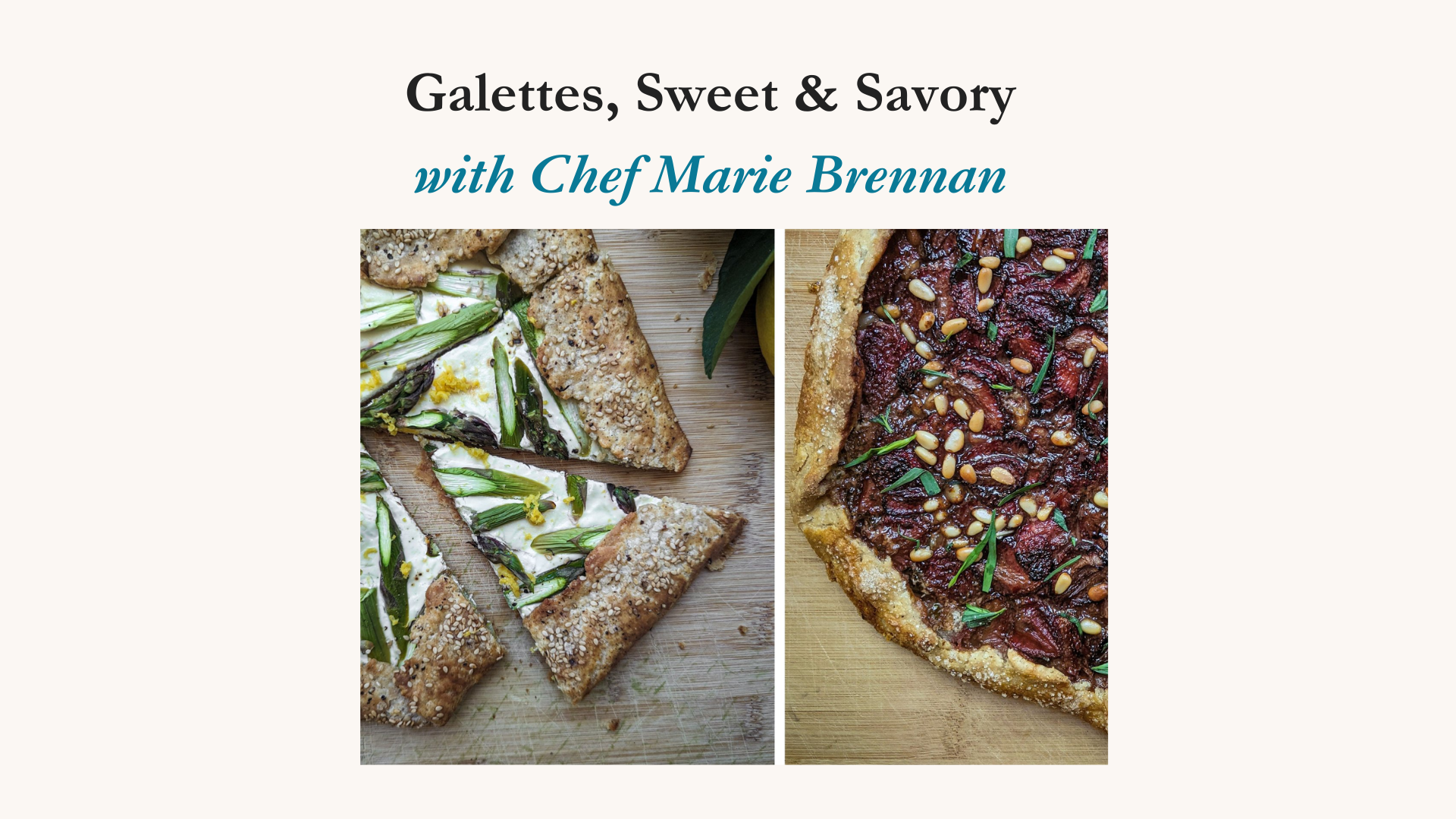 Galettes, Sweet & Savory Sun July 27, 2025 1-3pm