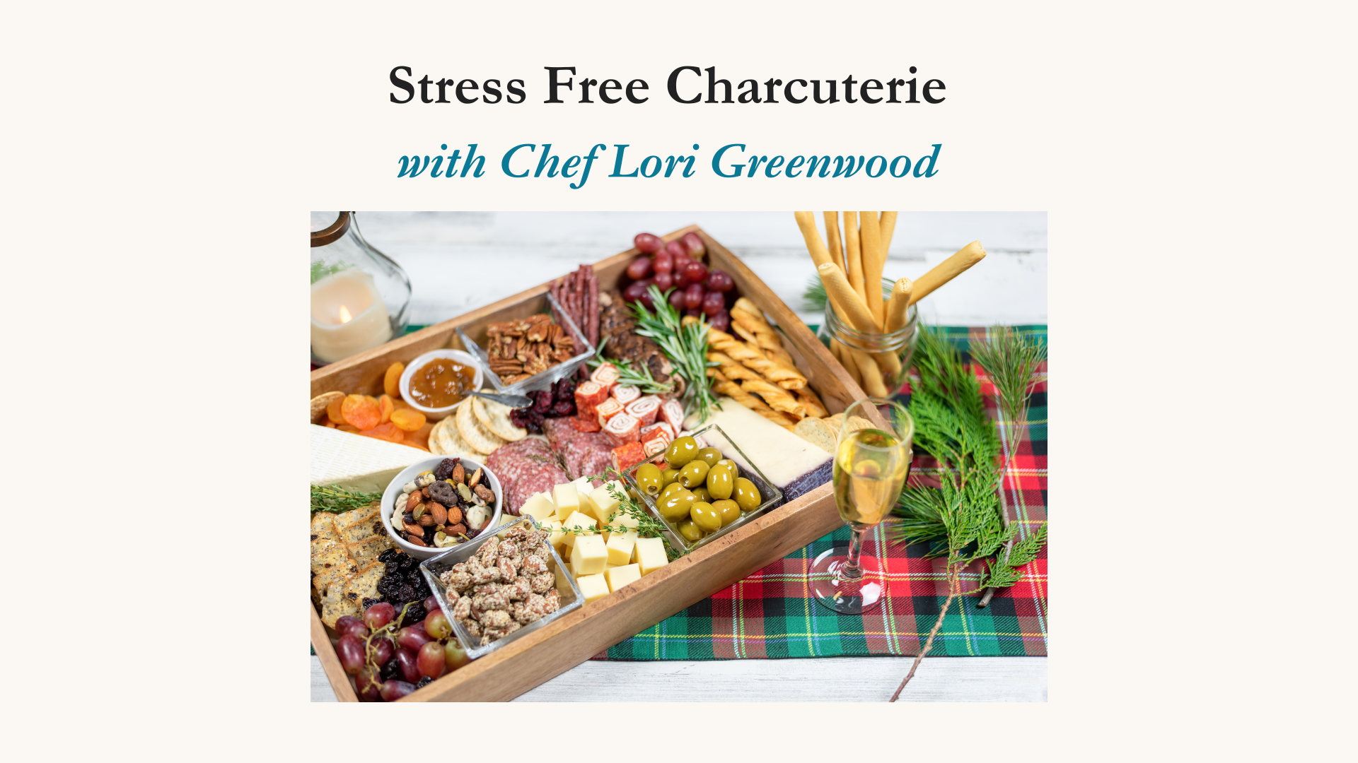 Stress Free Charcuterie Nov 11, 2025 6-8pm