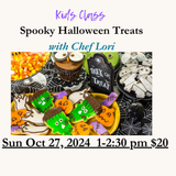 Spooky Halloween Treats Oct 27, 2024 1-2:30 $20