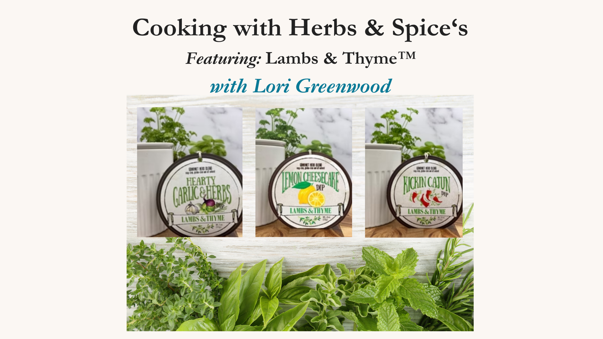 Cooking with Herbs and Spices March 6 2025 6-8pm