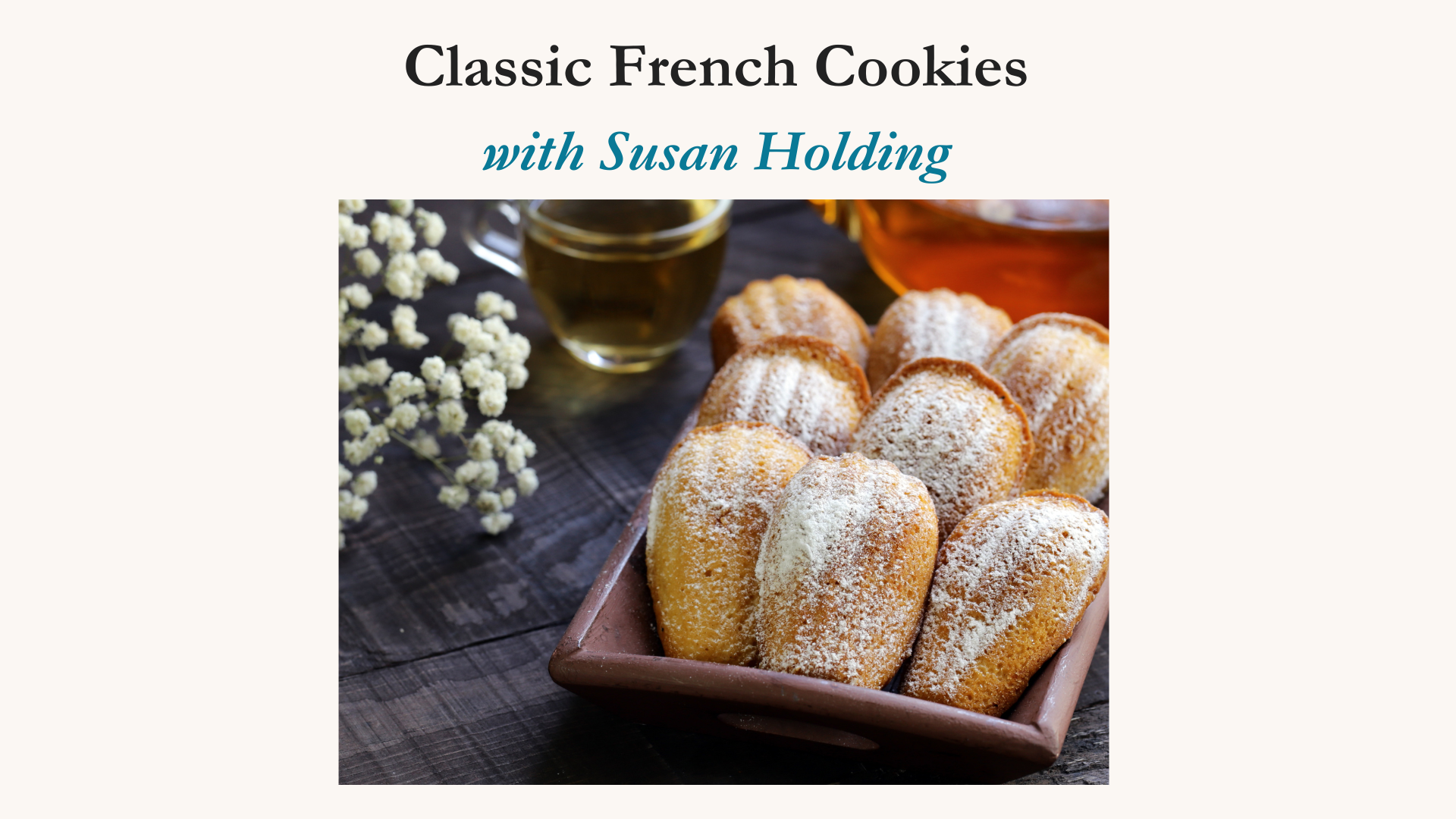 Classic French Cookies Sept 11, 2025 6-8pm