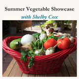 Summer Vegetable Showcase July 10, 2025 6-8pm