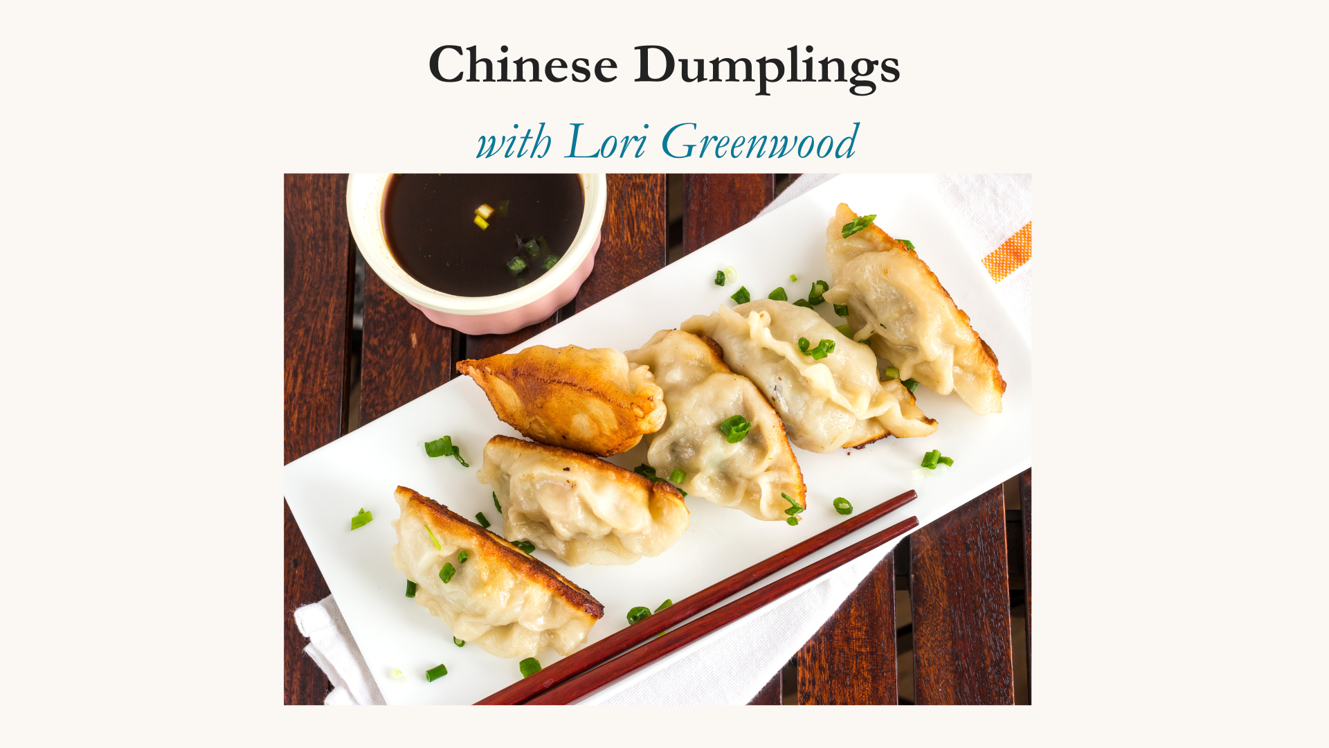 Chinese Dumplings January 30 2025 6-8pm