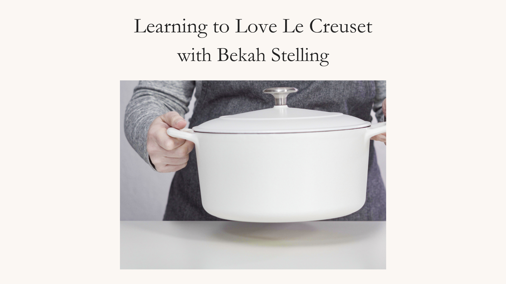 Learn to Love Le Creuset! October 17th, 2025 6-8pm