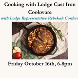 Cooking with Lodge Cast Iron Cookware October 16th, 2026  6-8pm