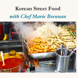 Korean Street Food July 29, 2025 6-8pm