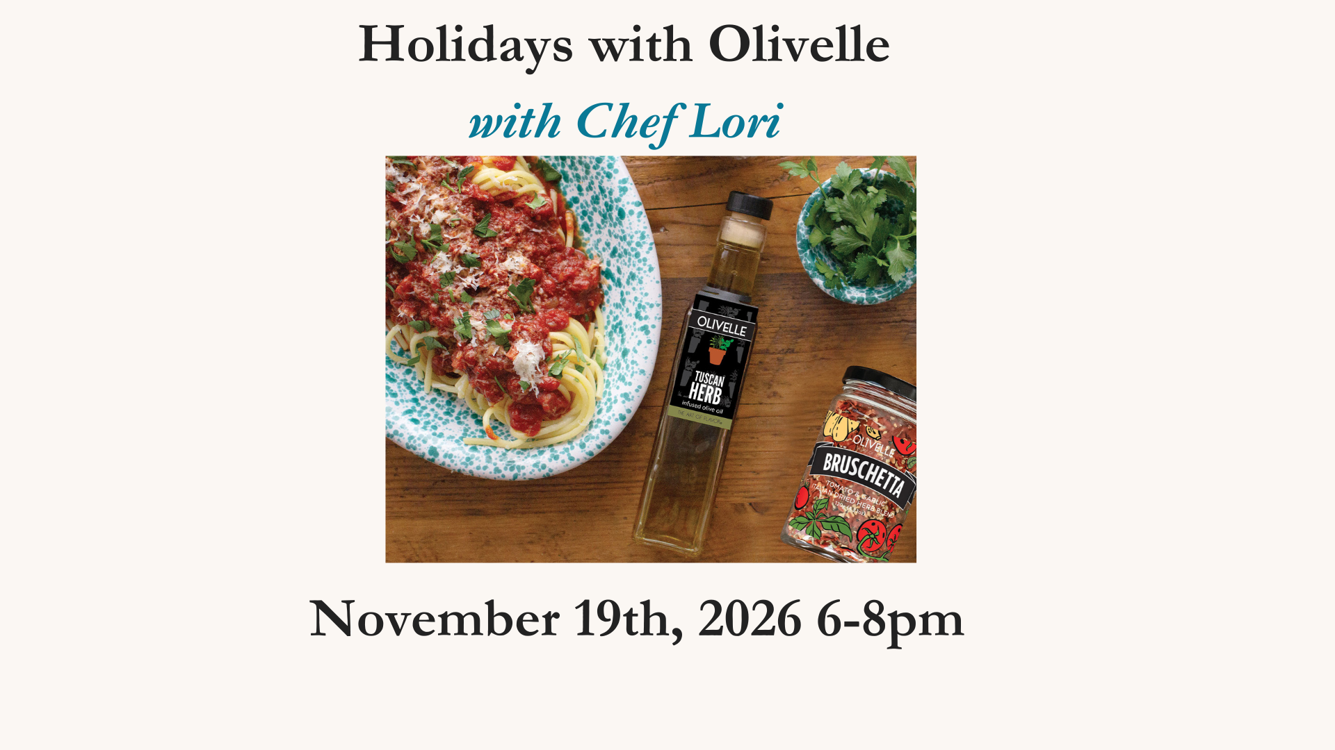 Holidays with Olivelle  - November 19th, 2026 6-8pm