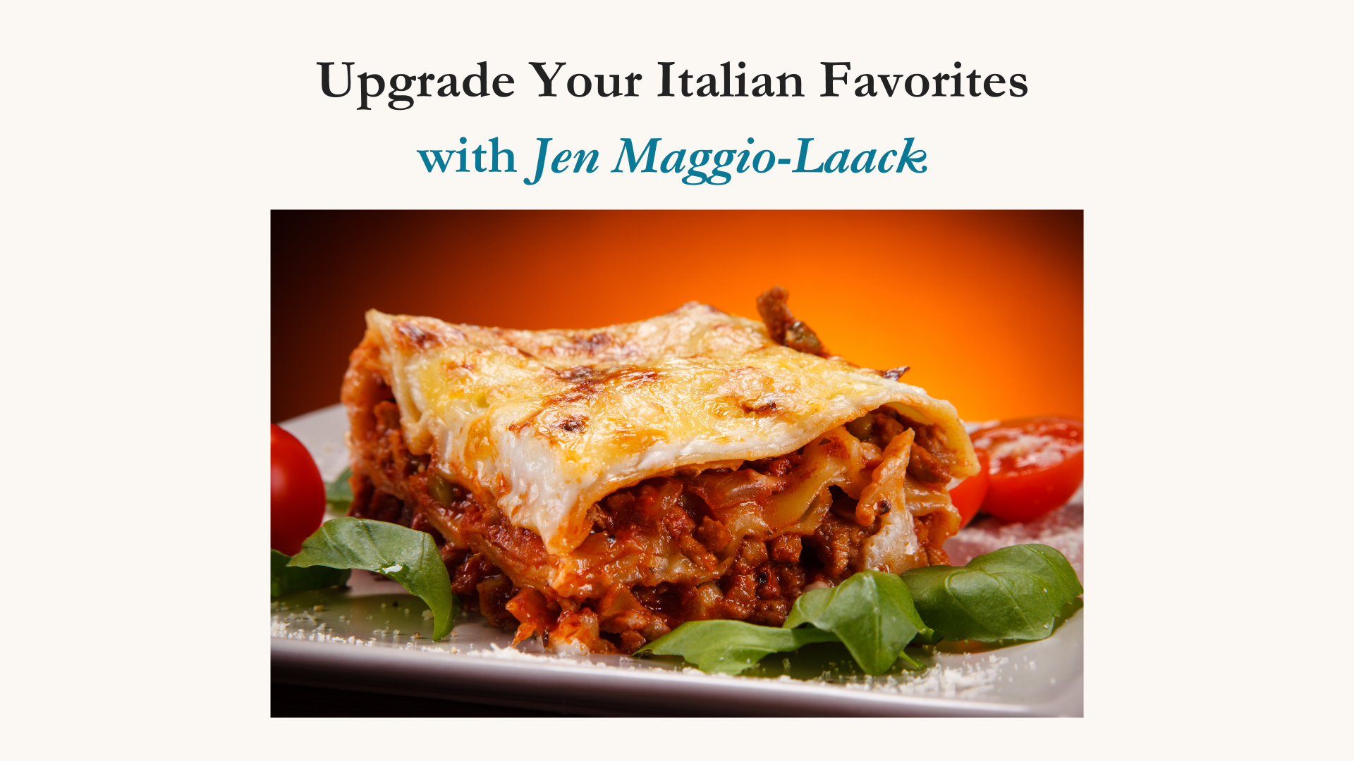 Upgrade your Italian Favorites Aug 21st 2025 6-8pm